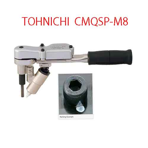 CẦN SIẾT LỰC ĐÁNH DẤU NGĂN CHẶN LỖI TOHNICHI CMQSP-M8