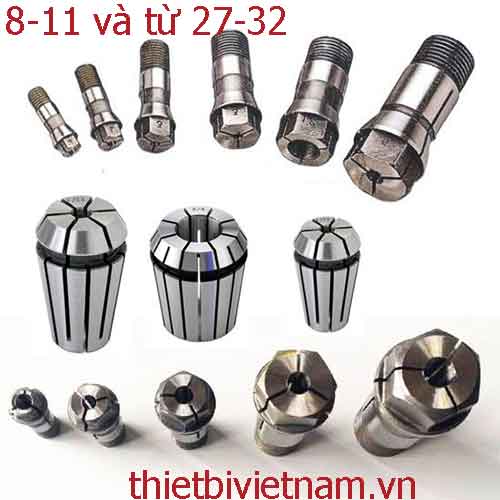 Collet kẹp mũi khoan từ 8-11 và từ 27-32