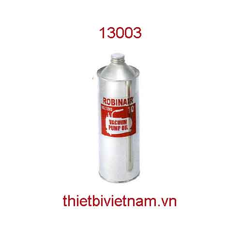 Dầu Bơm Chân Không Hãng ROBINAIR 13003