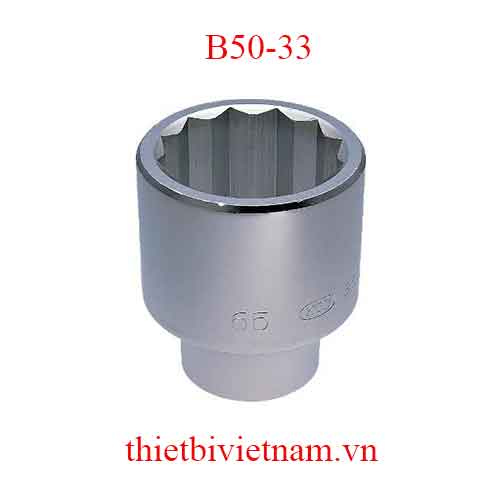 Đầu khẩu vặn ốc loại 1 inch 12 cạnh KTC B50-33