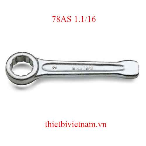 RING SLOGGING WRENCHES BETA MODEL 78AS 1.1/16