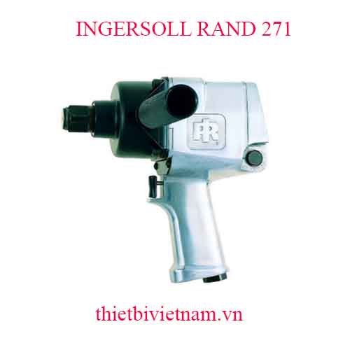 SÚNG VẶN BU LÔNG 1 INCH INGERSOLL RAND 271