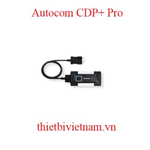 Thiết Bị Chẩn Đoán Đa Năng Autocom CDP+ Pro